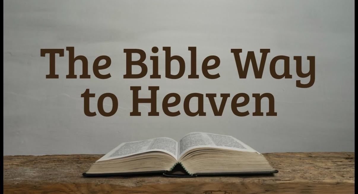 The Bible Way to Heaven